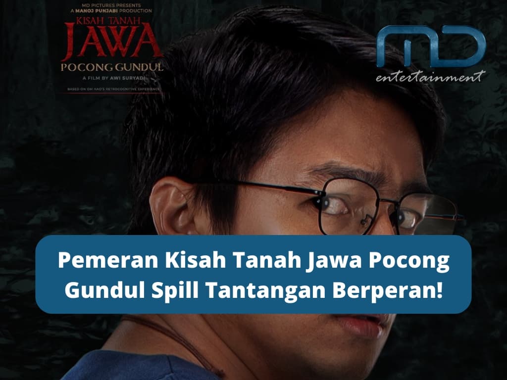 Pemeran Kisah Tanah Jawa Pocong Gundul Spill Tantangan Berperan!