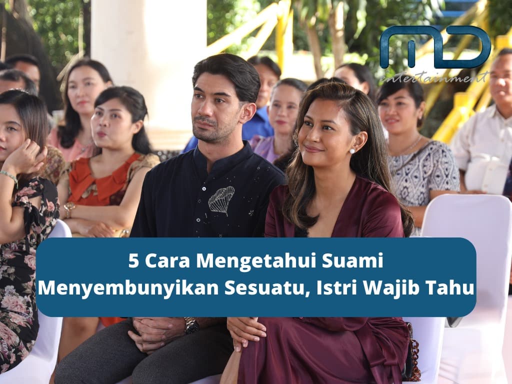5 Cara Mengetahui Suami Menyembunyikan Sesuatu, Istri Wajib Tahu