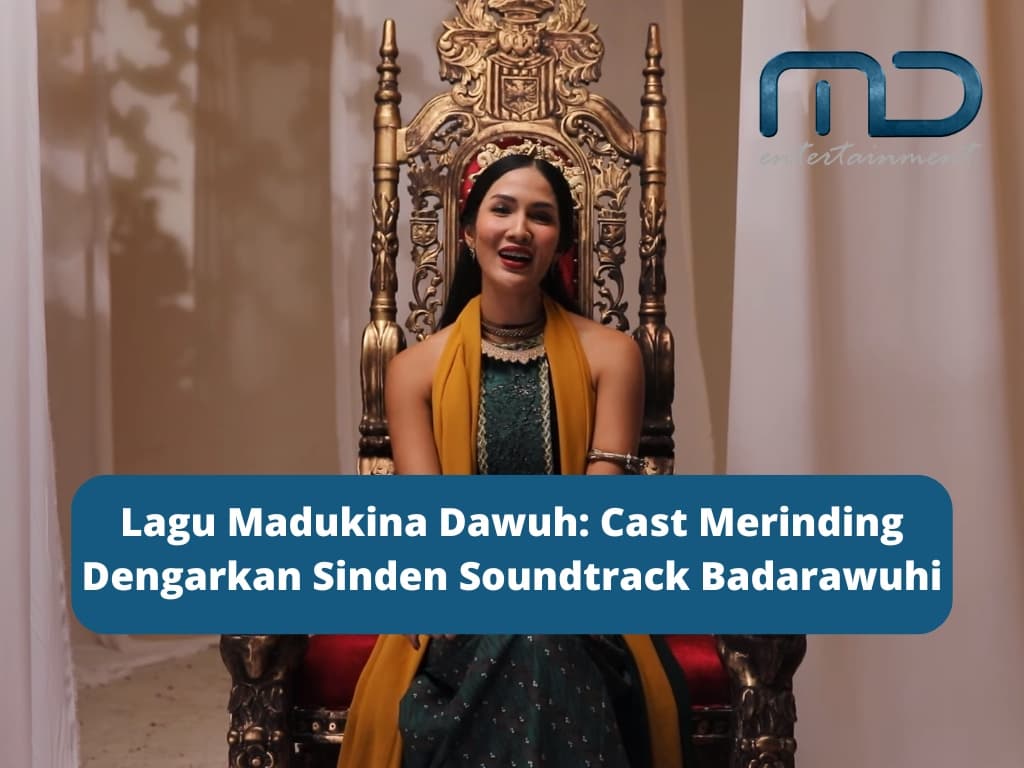 Lagu Madukina Dawuh: Cast Merinding Dengarkan Sinden Soundtrack Badarawuhi