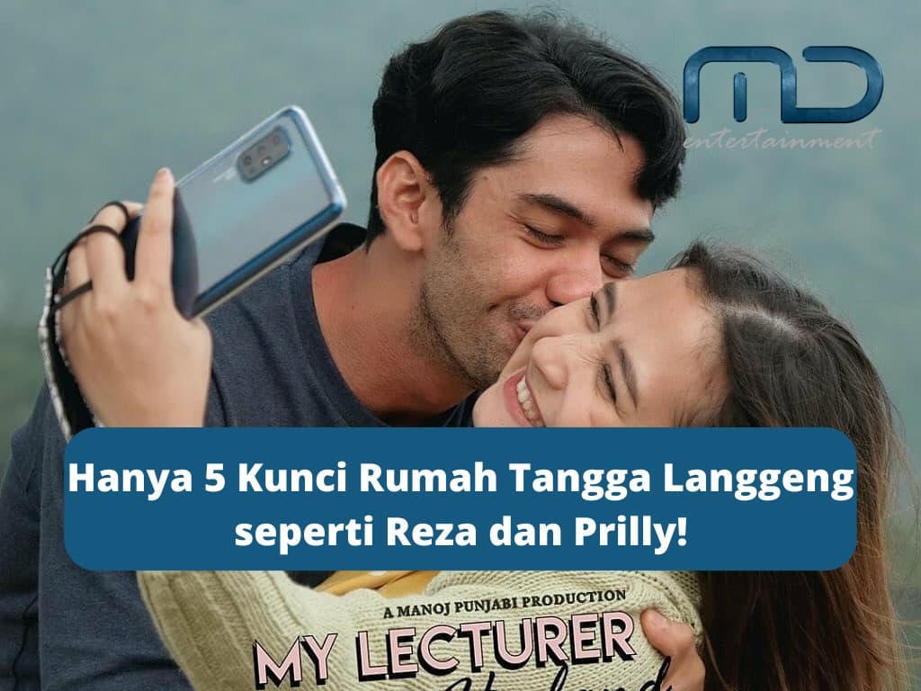 Hanya 5 Kunci Rumah Tangga Langgeng seperti Reza dan Prilly!