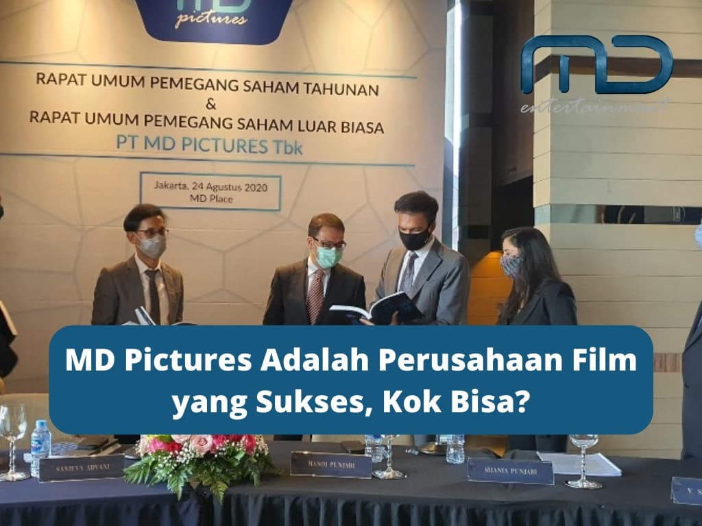 MD Pictures Adalah Perusahaan Film yang Sukses, Kok Bisa?