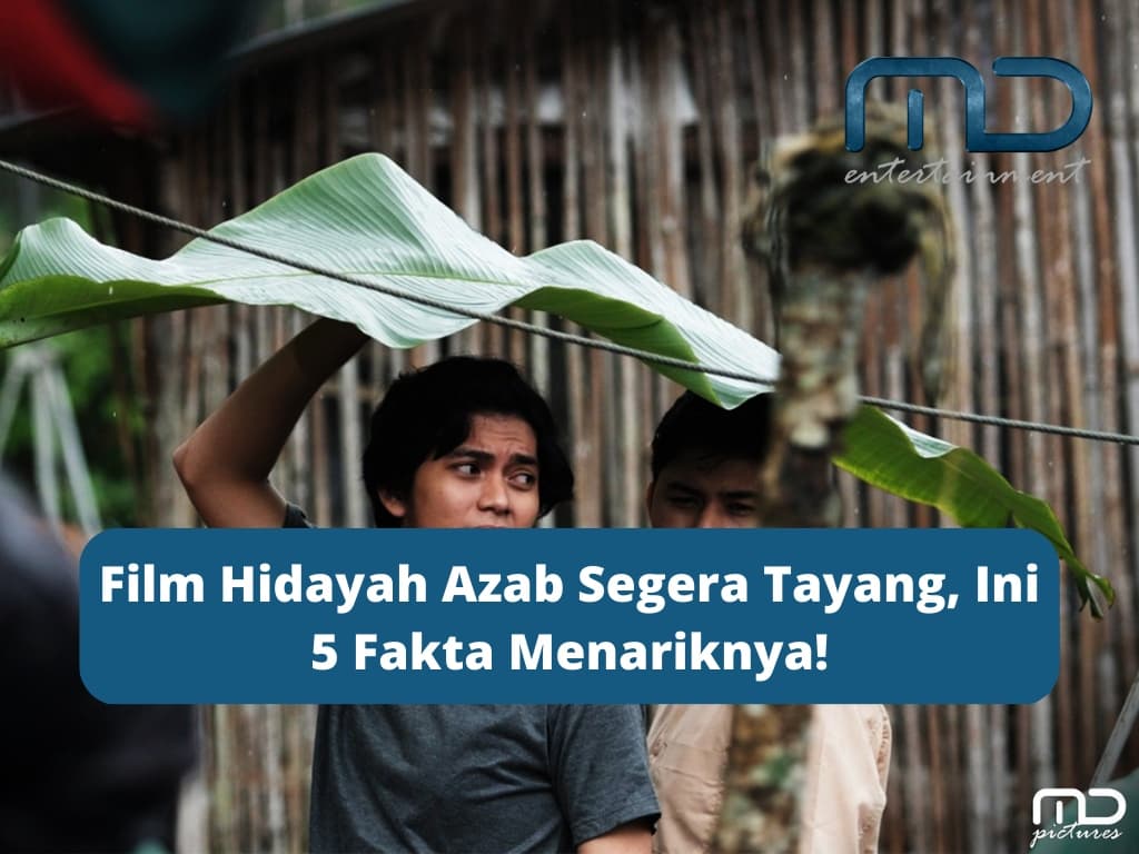 Film Hidayah Azab Segera Tayang, Ini 5 Fakta Menariknya!
