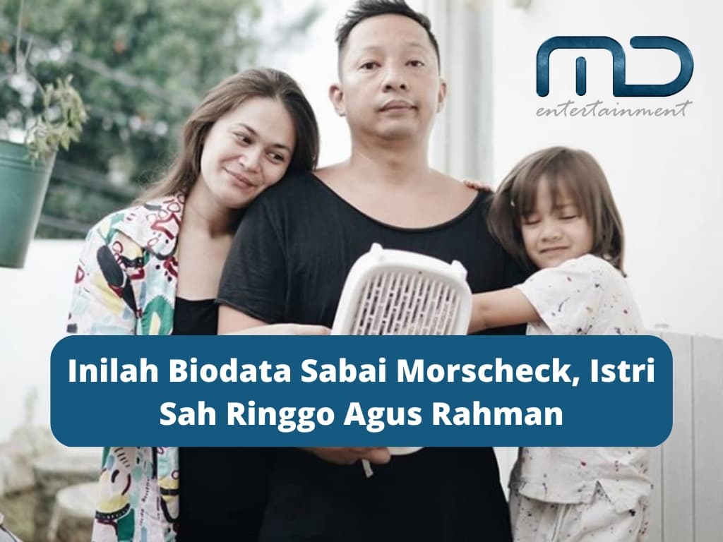 Inilah Biodata Sabai Morscheck, Istri Sah Ringgo Agus Rahman