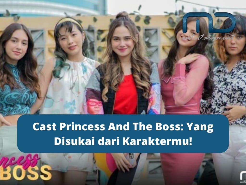 Cast Princess And The Boss: Yang Disukai dari Karaktermu!