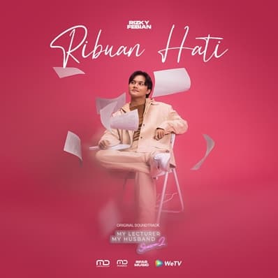 Lirik Lagu Rizky Febian ‘Ribuan Hati’ Soundtrack “My Lecturer My Husband Season 2”