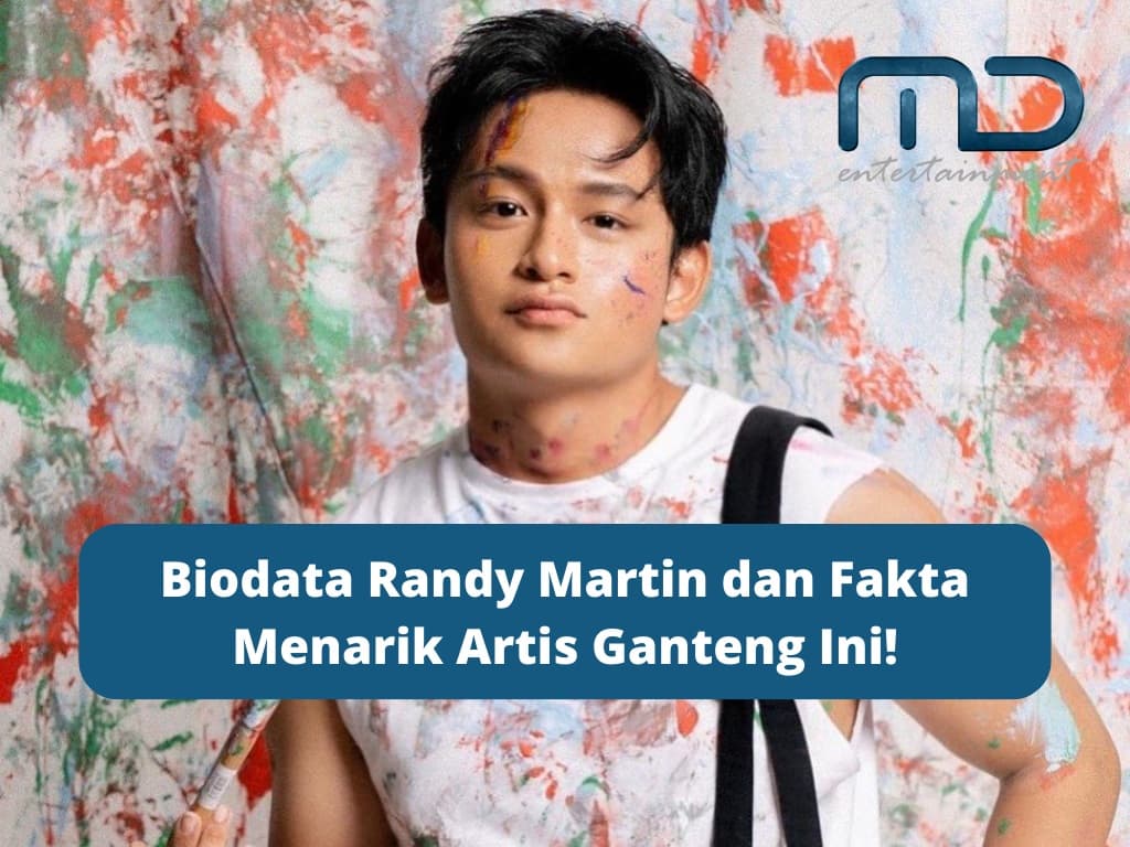 Biodata Randy Martin dan Fakta Menarik Artis Ganteng Ini!