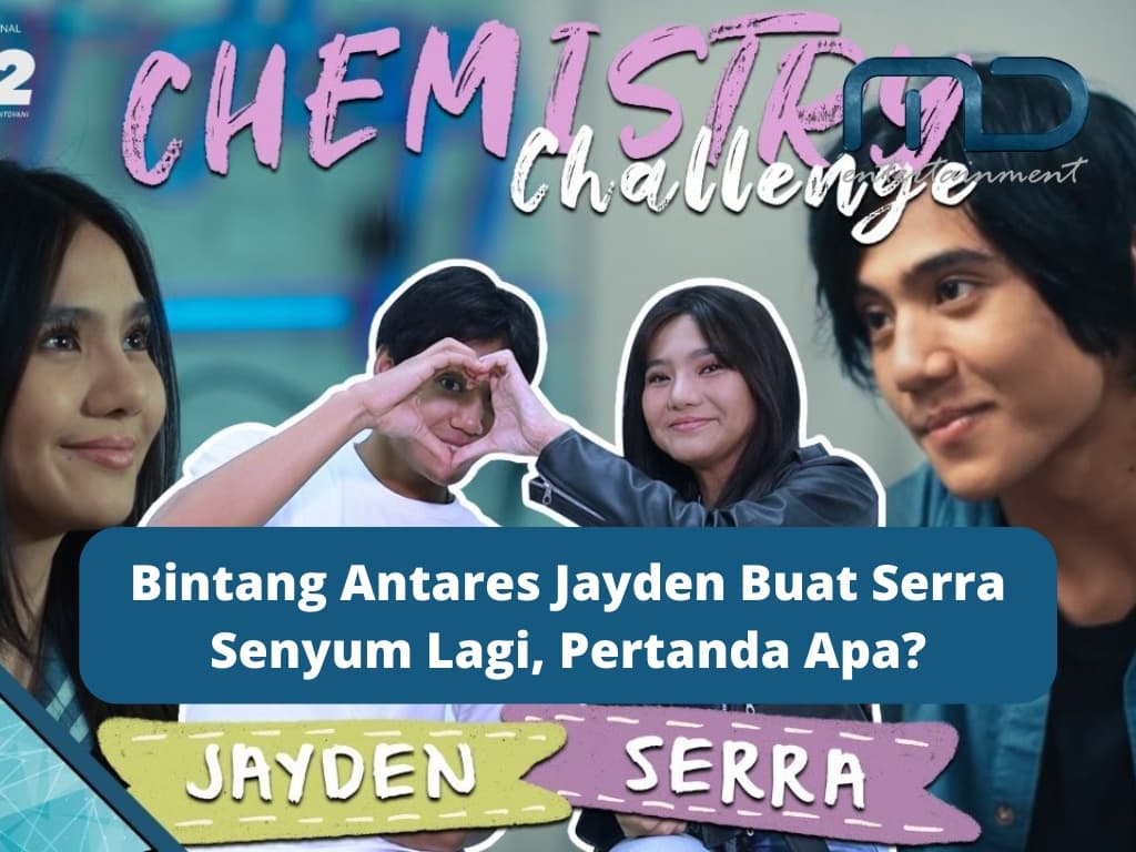 Bintang Antares Jayden Buat Serra Senyum Lagi, Pertanda Apa?