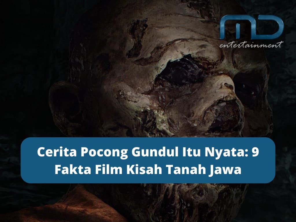 Cerita Pocong Gundul Itu Nyata: 9 Fakta Film Kisah Tanah Jawa