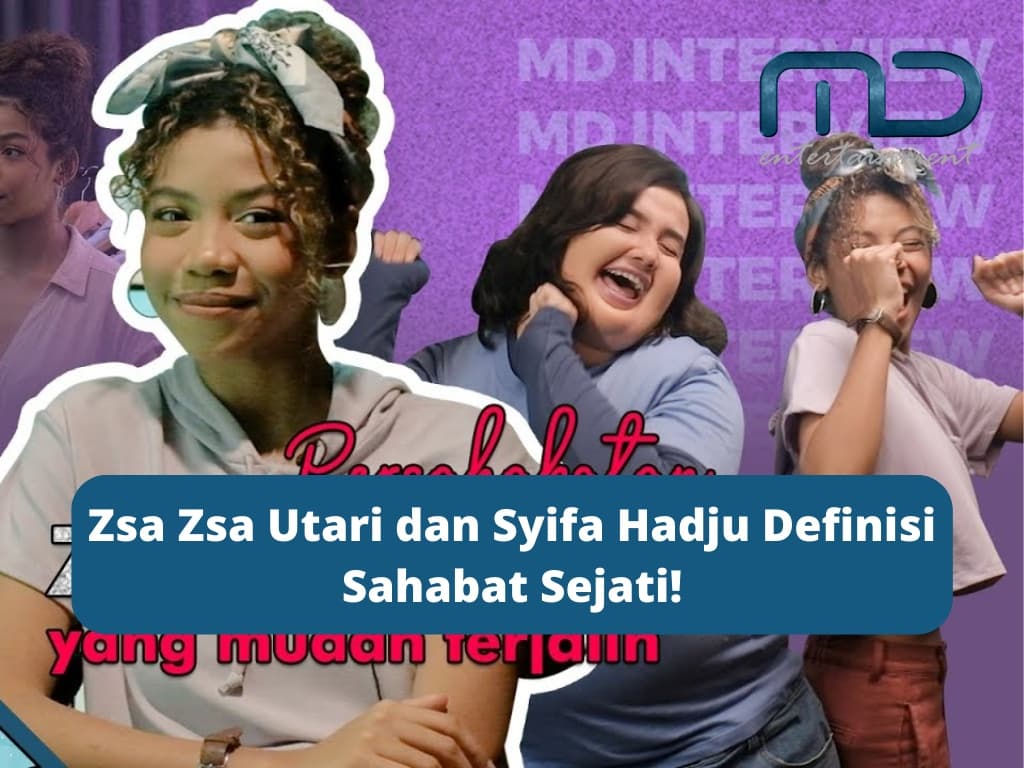 Zsa Zsa Utari dan Syifa Hadju Definisi Sahabat Sejati!