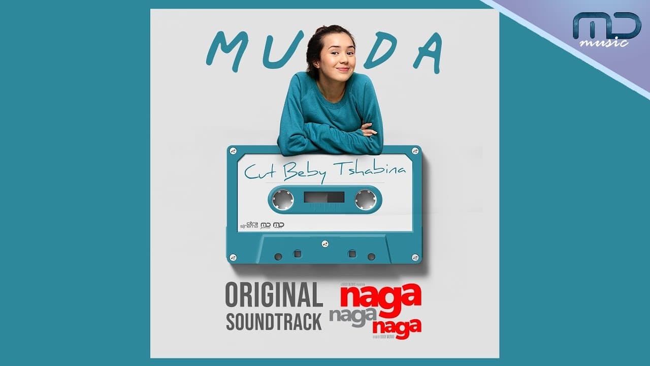 Beby Tshabina ‘Muda’ Ajak Milenial Semangat: Soundtrack “Naga Naga Naga”