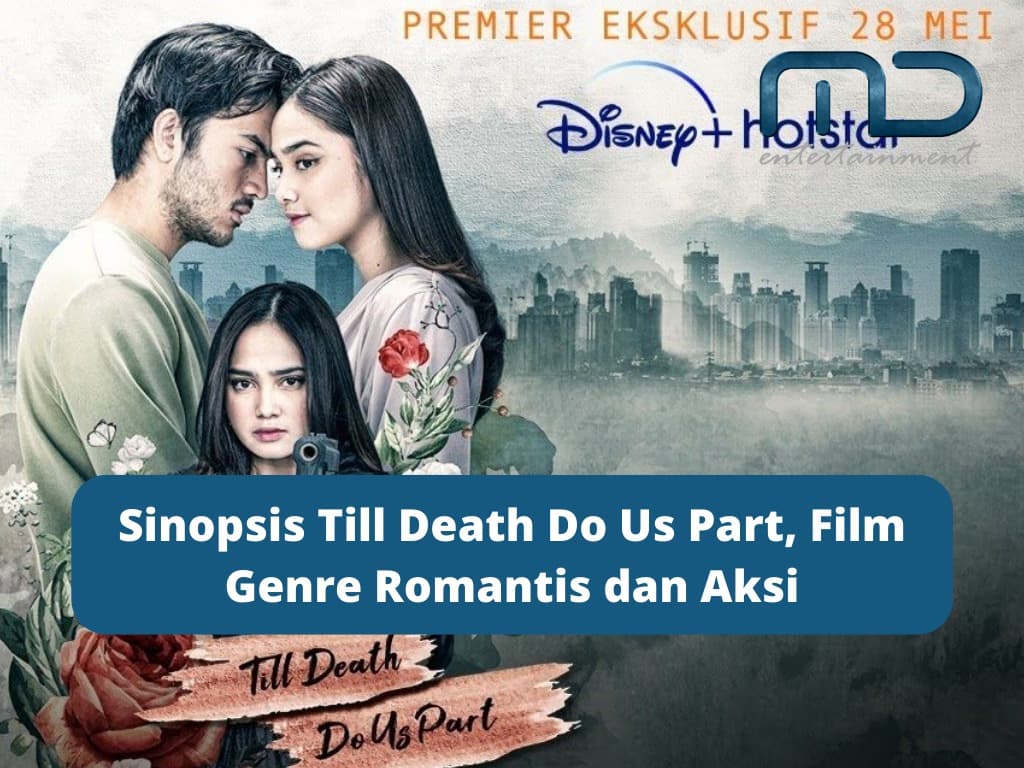 Sinopsis Till Death Do Us Part, Film Genre Romantis dan Aksi