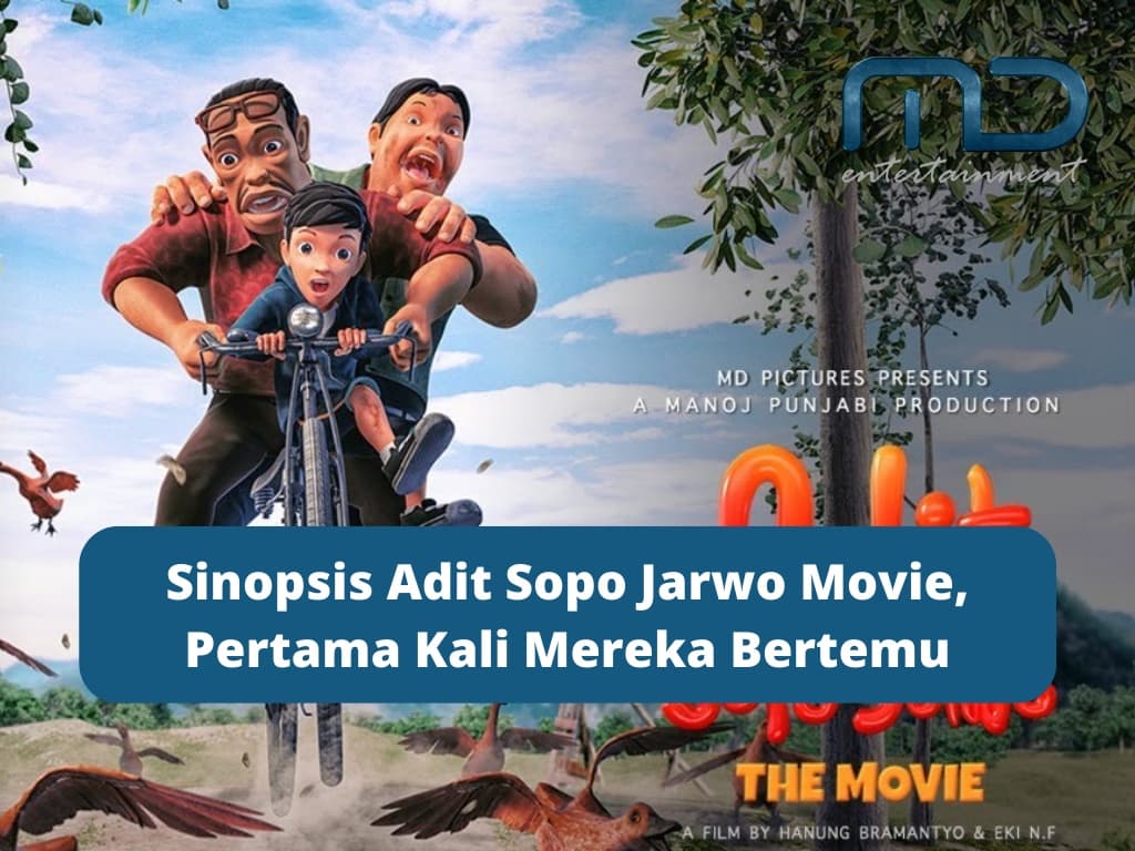 Sinopsis Adit Sopo Jarwo Movie, Pertama Kali Mereka Bertemu