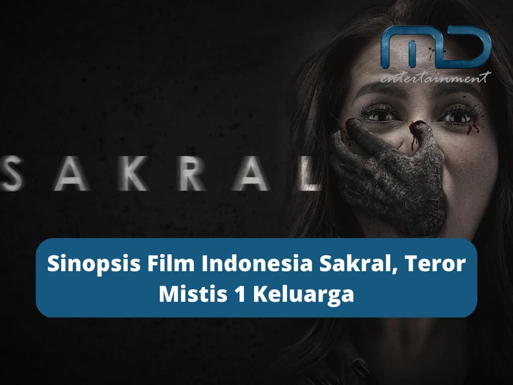 Sinopsis Film Indonesia Sakral, Teror Mistis 1 Keluarga