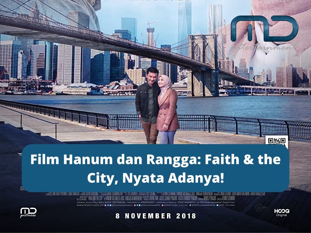 Film Hanum dan Rangga: Faith & the City, Nyata Adanya!