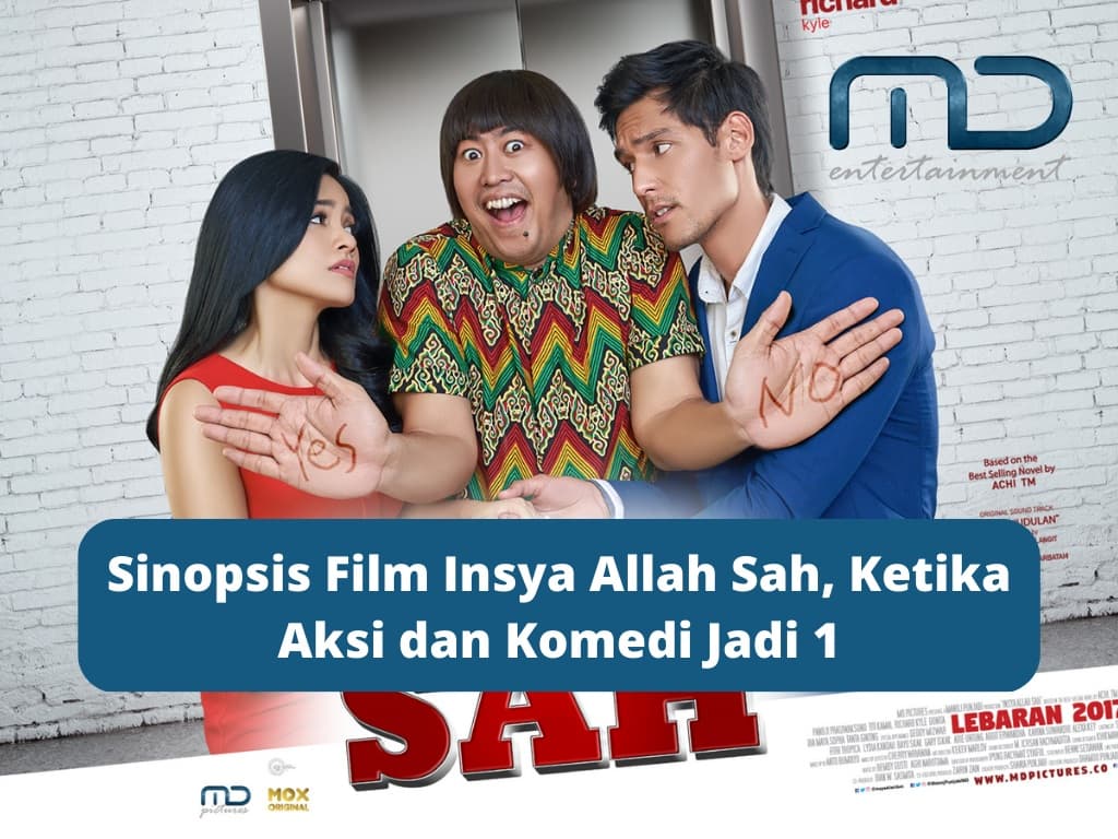 Sinopsis Film Insya Allah Sah, Ketika Aksi dan Komedi Jadi 1