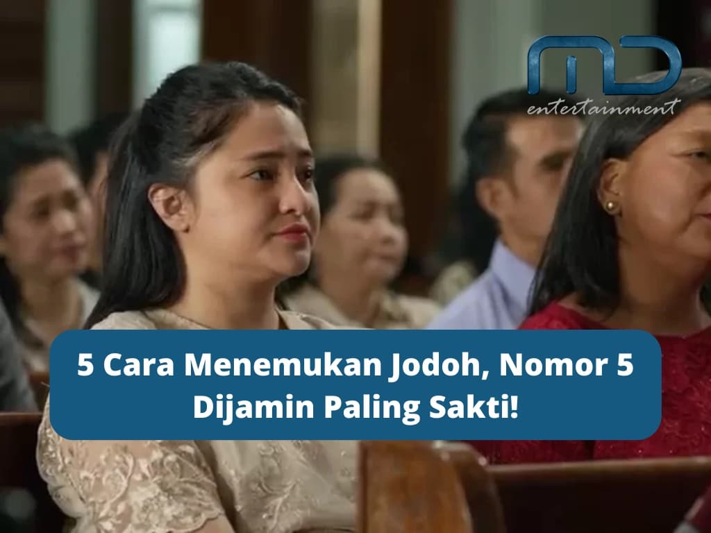 5 Cara Menemukan Jodoh, Nomor 5 Dijamin Paling Sakti!