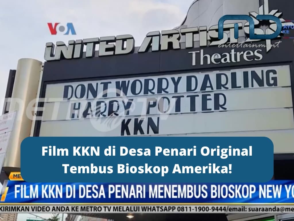 Film KKN di Desa Penari Original Tembus Bioskop Amerika!