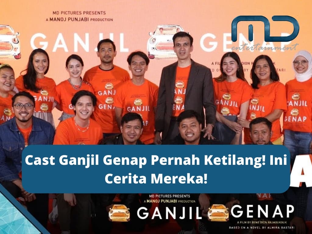 Cast Ganjil Genap Pernah Ketilang! Ini Cerita Mereka!