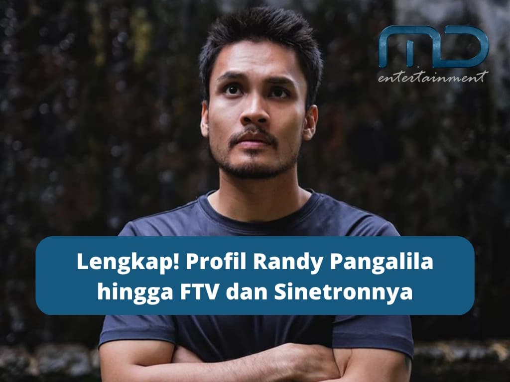 Lengkap! Profil Randy Pangalila hingga FTV dan Sinetronnya
