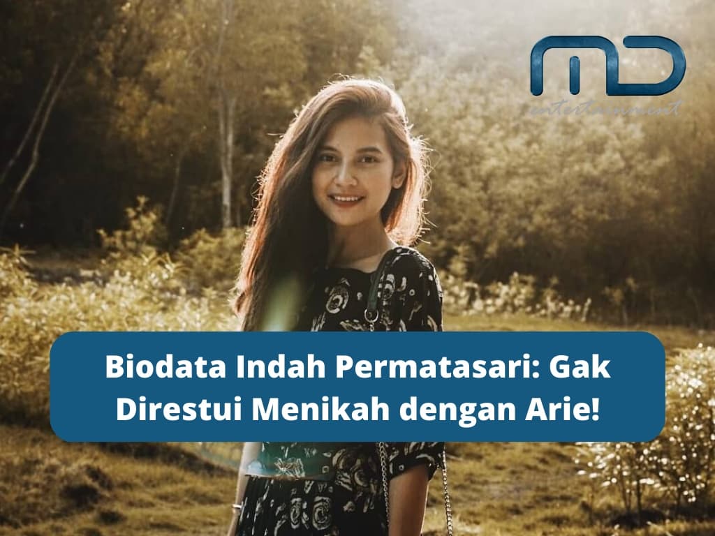 Biodata Indah Permatasari, Biografi, Keluarga Lengkap