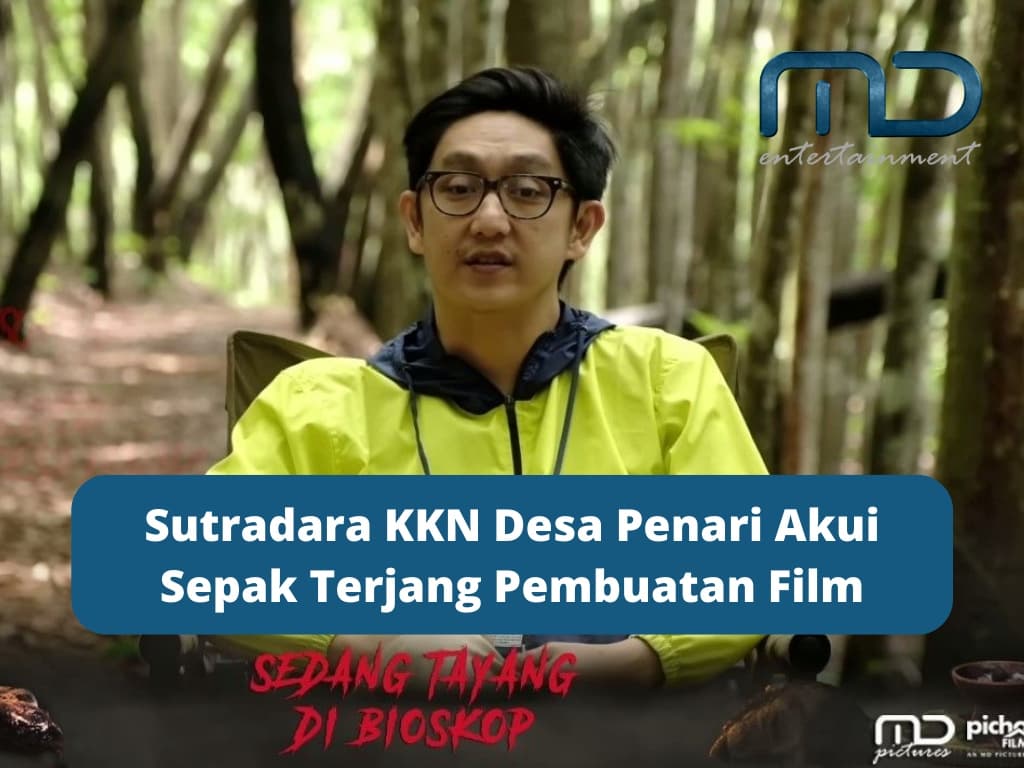 Sutradara KKN Desa Penari Akui Sepak Terjang Pembuatan Film