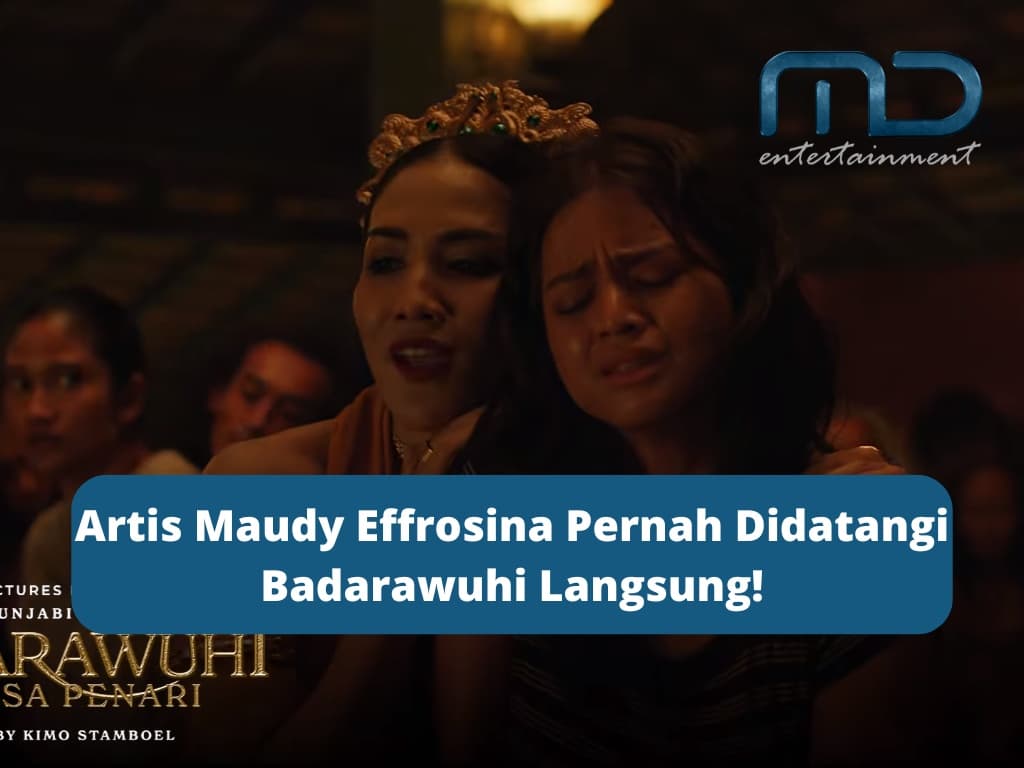 Artis Maudy Effrosina Pernah Didatangi Badarawuhi Langsung!