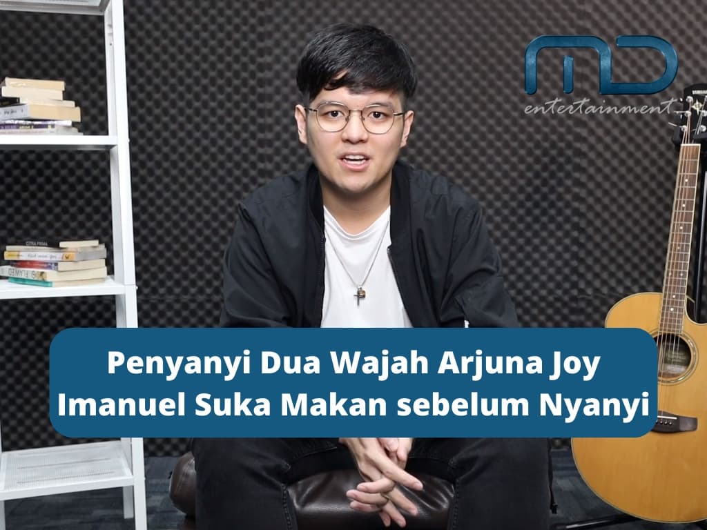 Penyanyi Dua Wajah Arjuna Joy Imanuel Suka Makan sebelum Nyanyi