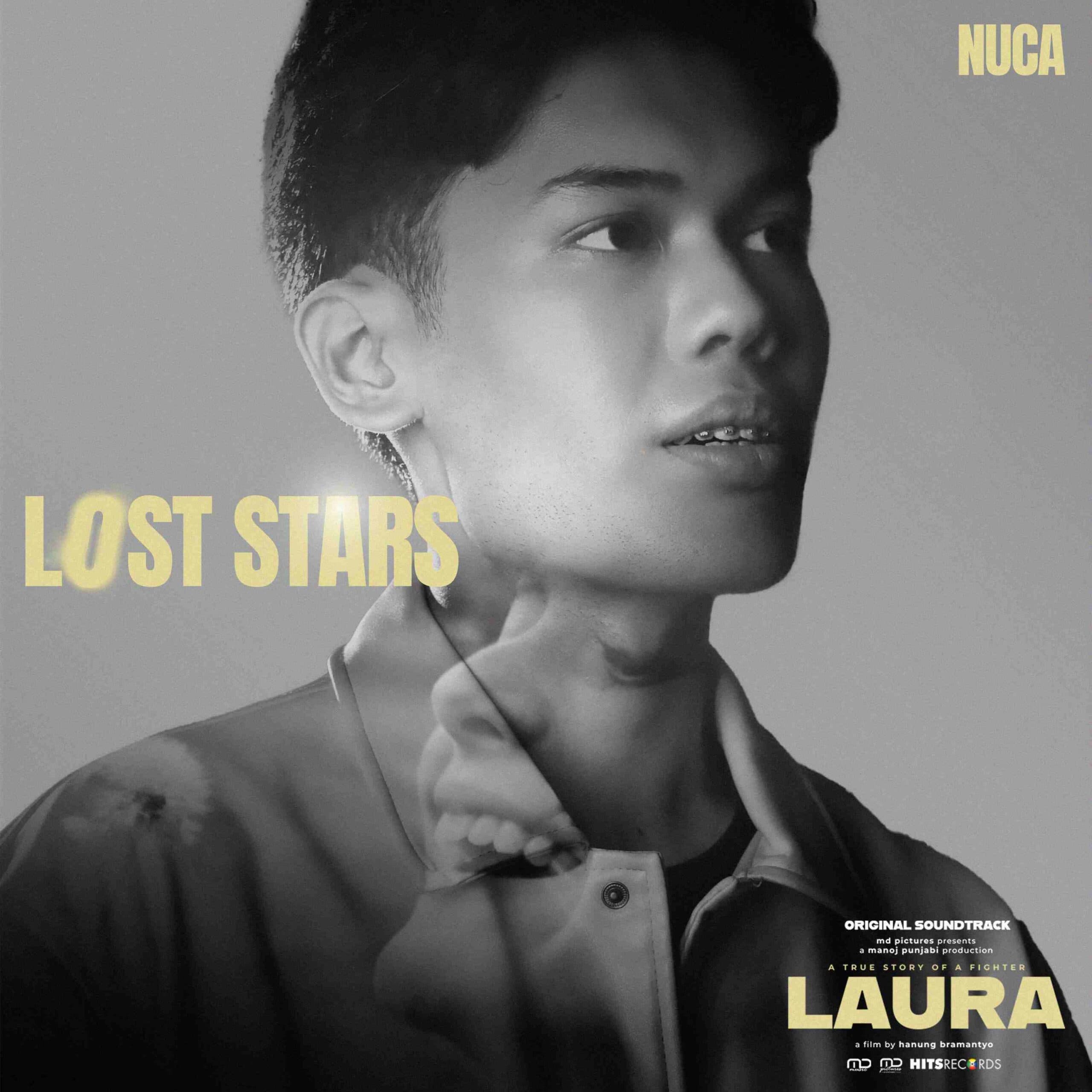 Nuca Remake Lagu ‘Lost Stars’, Spesial Untuk Original Soundtrack Film “Laura”