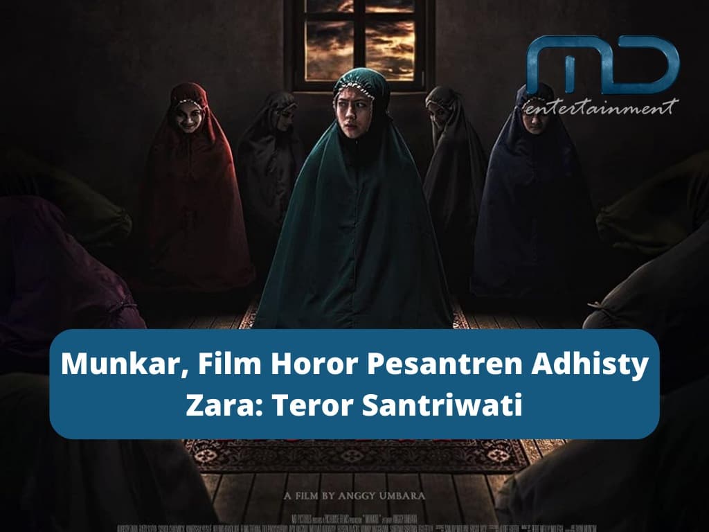 Munkar, Film Horor Pesantren Adhisty Zara: Teror Santriwati