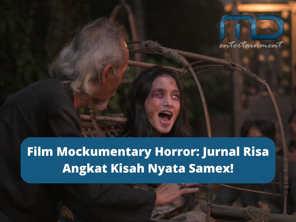 Film Mockumentary Horor: Jurnal Risa Angkat Kisah Nyata Samex!
