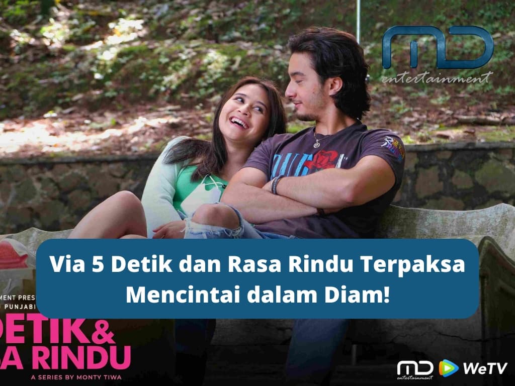 Via 5 Detik dan Rasa Rindu Terpaksa Mencintai dalam Diam!