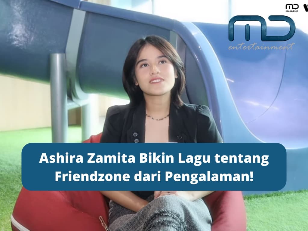 Ashira Zamita Bikin Lagu tentang Friendzone dari Pengalaman!