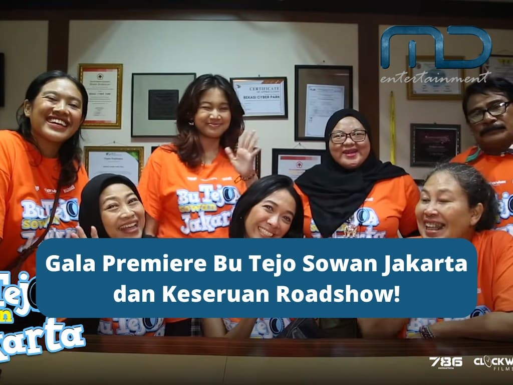Gala Premiere Bu Tejo Sowan Jakarta dan Keseruan Roadshow!
