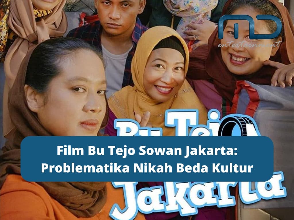 Film Bu Tejo Sowan Jakarta: Problematika Nikah Beda Kultur