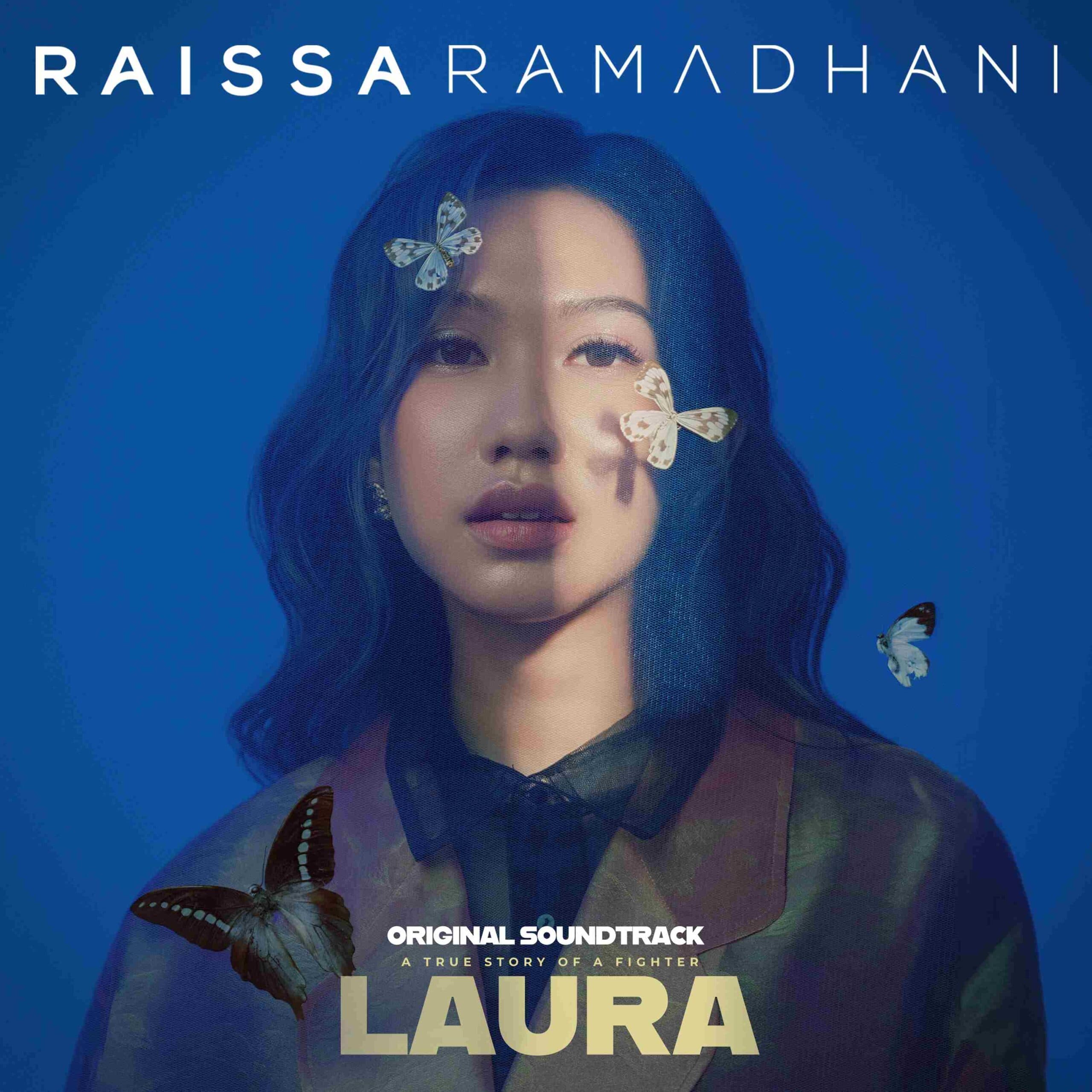 Raissa Ramadhani Mempersembahkan Lagu ‘LAURA’  untuk Original Soundtrack Film “LAURA”