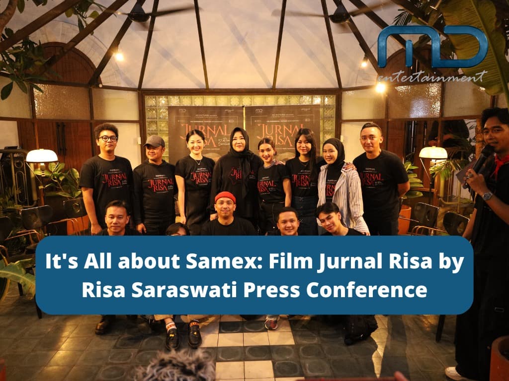 It’s All about Samex: Film Jurnal Risa by Risa Saraswati Press Conference
