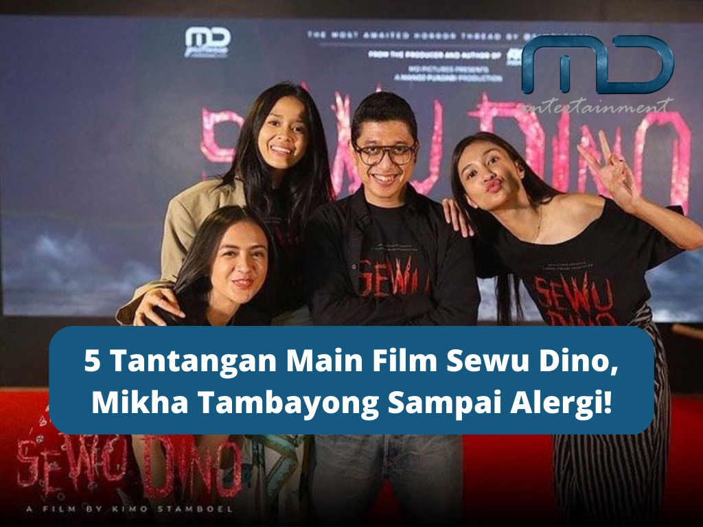 tantangan main film sewu dino md pictures