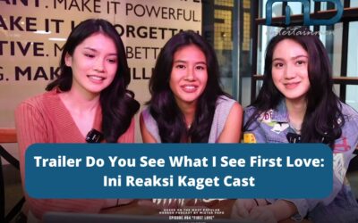 Trailer Do You See What I See First Love: Ini Reaksi Kaget Cast