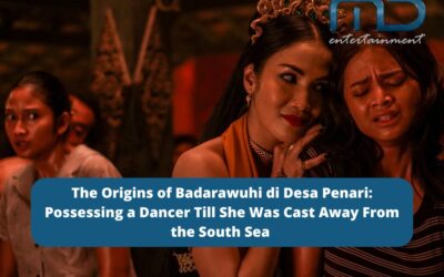 The Origins of Badarawuhi di Desa Penari: Possessing a Dancer Till She Was Cast Away From the South Sea 