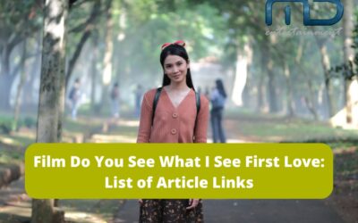 Film Do You See What I See First Love: List of Article Links