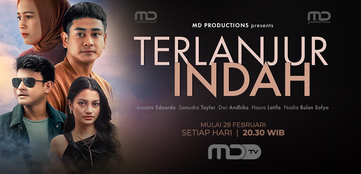 terlanjur indah md entertainment